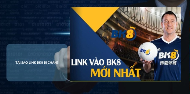 Link vào BK8 không bị chặn 